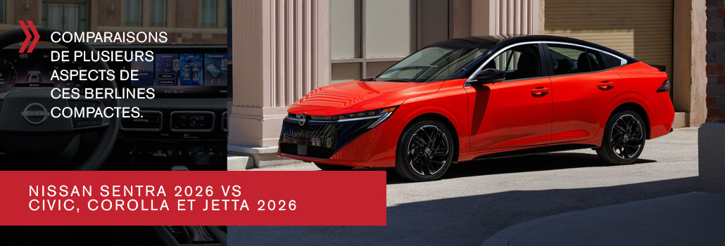 Nissan Sentra 2026 vs Honda Civic, Toyota Corolla, Volkswagen Jetta, Kia K4 et Hyundai Elantra : Quelle est la meilleure berline compacte ?